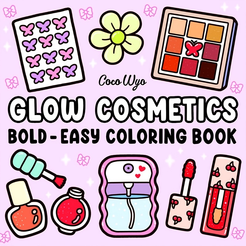 Beauty Makeup Book - Glow Cosmetics Odważna i łatwa kolorowanka